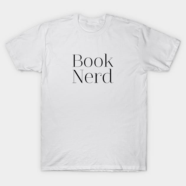 Book Nerd T-Shirt by wisemagpie